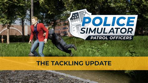police simulator patrol officers igg|Police Simulator: Patrol Officers – The Tackling Update.